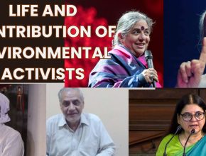 LIFE AND CONTRIBUTION OF ENVIRONMENTAL ACTIVISTS
